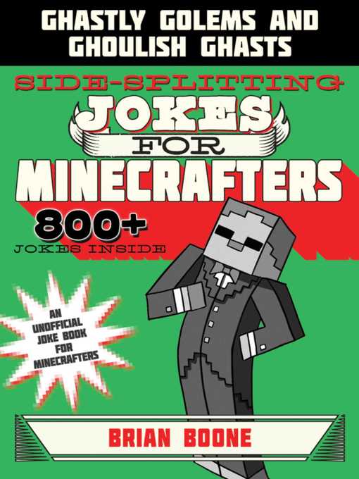 Title details for Sidesplitting Jokes for Minecrafters by Brian Boone - Available